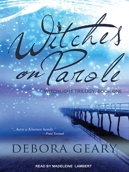 Title details for Witches on Parole by Debora Geary - Available